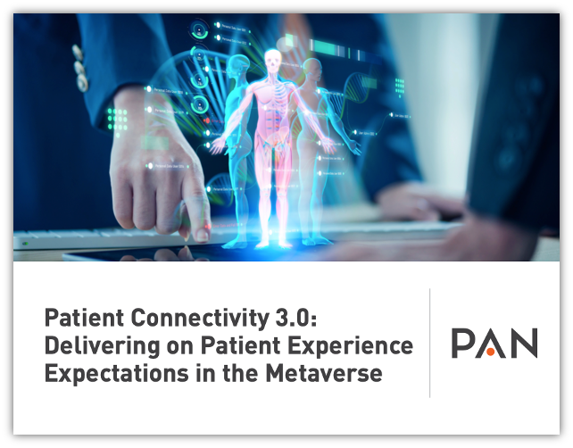 Delivering on Patient Experience Expectations in the Metaverse | PAN Communications